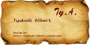Tyukodi Albert névjegykártya